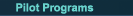 Pilot Programs
